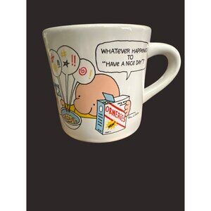 Ziggy Stoneware Coffee Mug "Whatever Happened To Have A Nice Day?" Tom Wilson